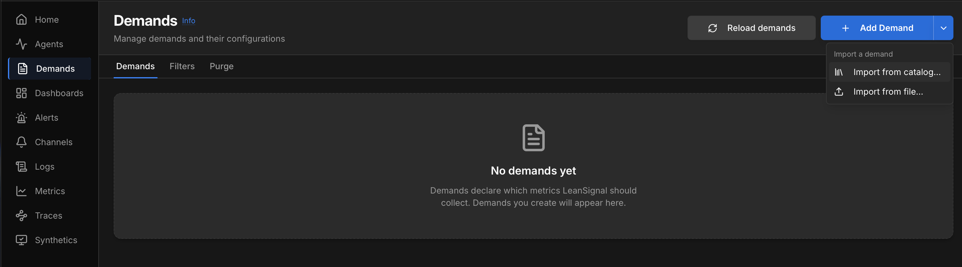 The Demands page before any demand exists. The Add Demand button's ˅ down arrow is pressed, showing the import menu with Import from catalog… and Import from file…